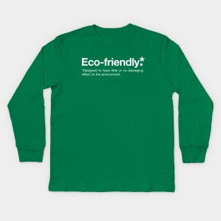 Eco-friendly Definition, Environment and Sustainability Kids Long Sleeve T-Shirt